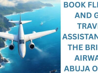 Book Flights and Manage Reservations Easily at British Airways Abuja Office