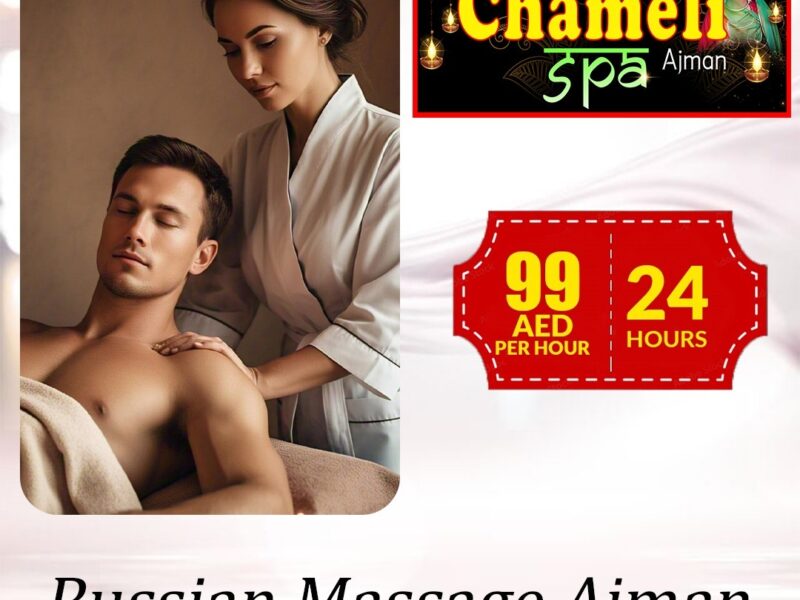 Chameli Spa Ajman: Your Affordable Sanctuary for Wellness and Relaxation
