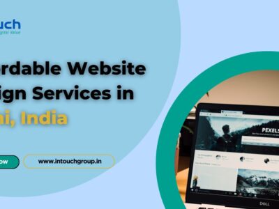 Affordable Website Designing Company in Delhi – Intouch Group