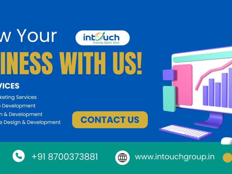 Best Digital Marketing Company in Dehradun – Intouch Group