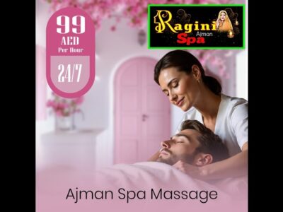 Massage Spa Ajman: Discover the Most Relaxing Wellness Spots in the City