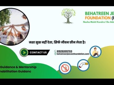 Nasha Mukti Kendra – Behatreen Jeevan Foundation