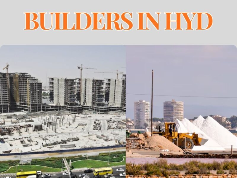 Reliable Builders in Hyd for Quality Homes & Commercial Projects
