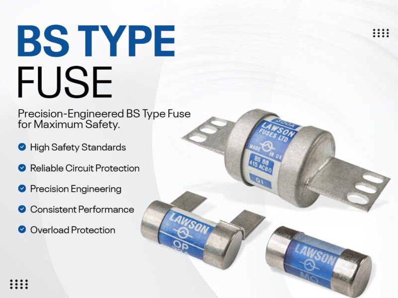 Understanding BS Type Fuses and Their Importance in Electrical Safety