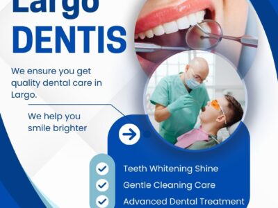 Trusted Largo Dentists for Complete Family Dental Care