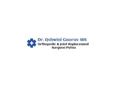 Dr. Ashwini Gaurav | Ortho Patna | Best Orthopedic Doctor in Patna | Arthritis Doctor & Best Joint Replacement Surgeon Patna